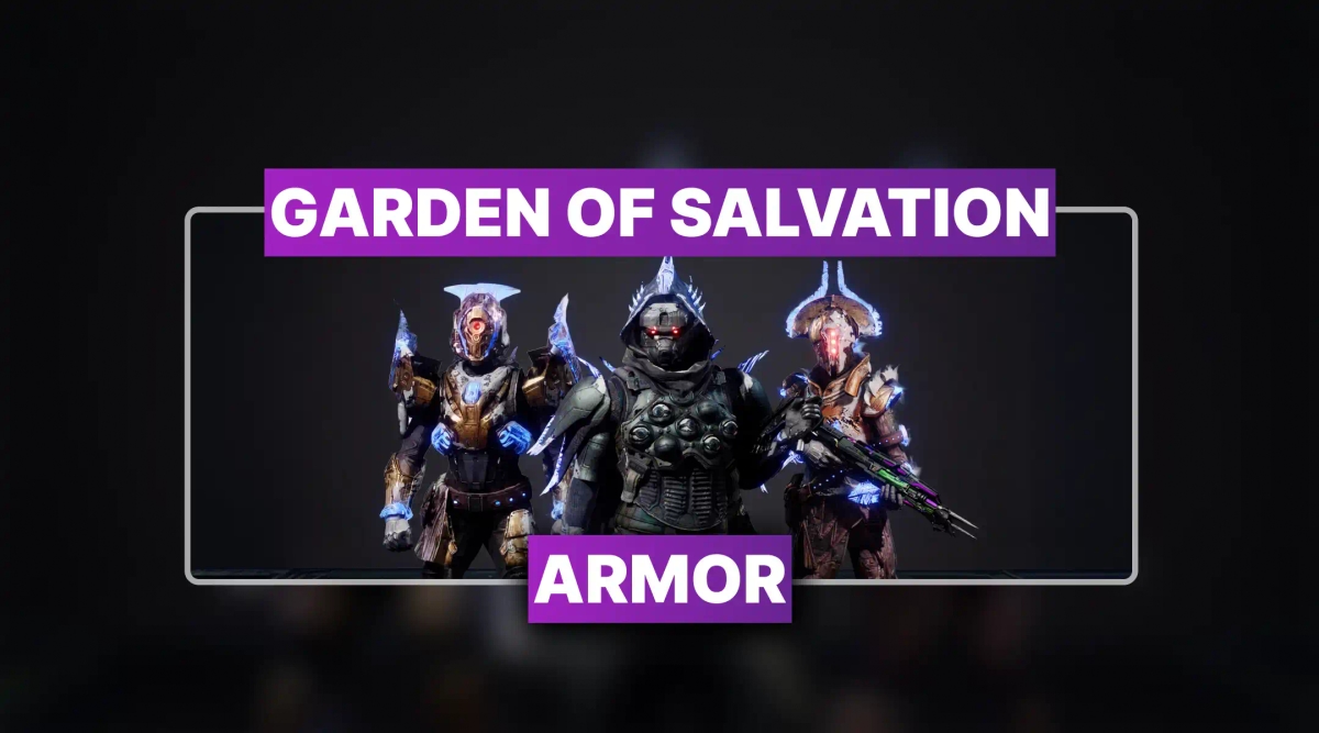 Destiny 2 Garden of Salvation Armor Set Boost