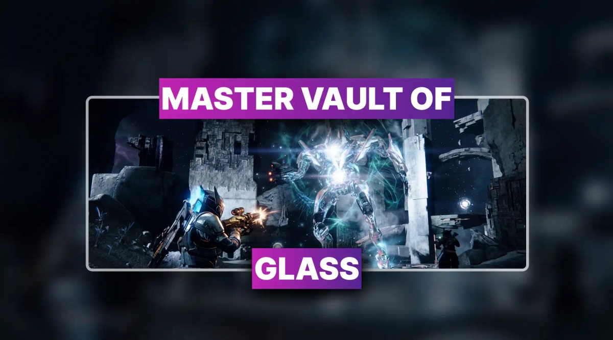 Destiny 2 Master Vault of Glass Boost