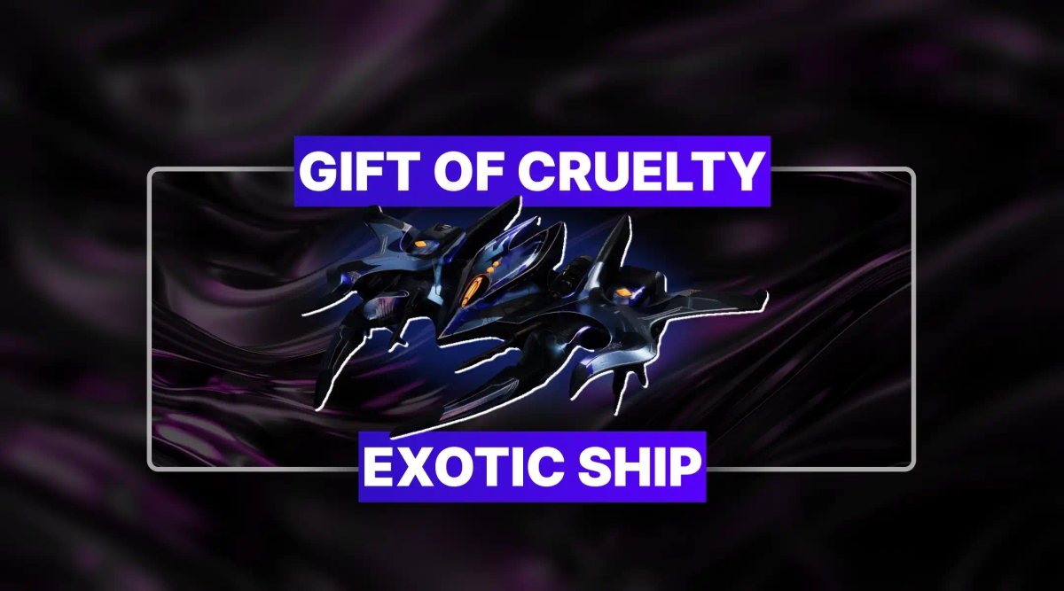 Destiny 2 Gift Of Cruelty Exotic Ship Boost