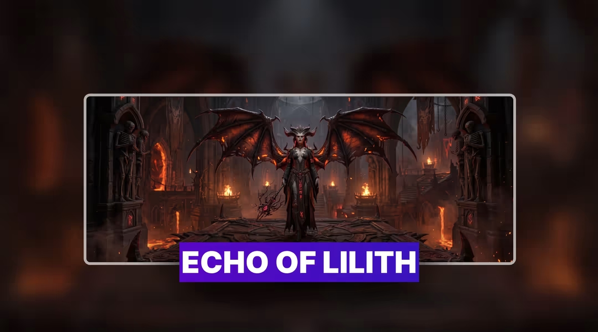 Diablo 4 Echo of Lilith Boost