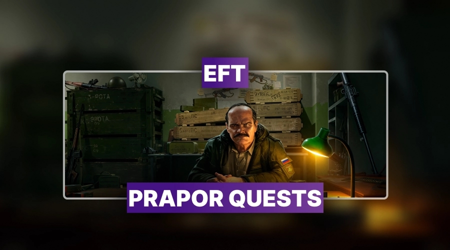 EFT Prapor Quests
