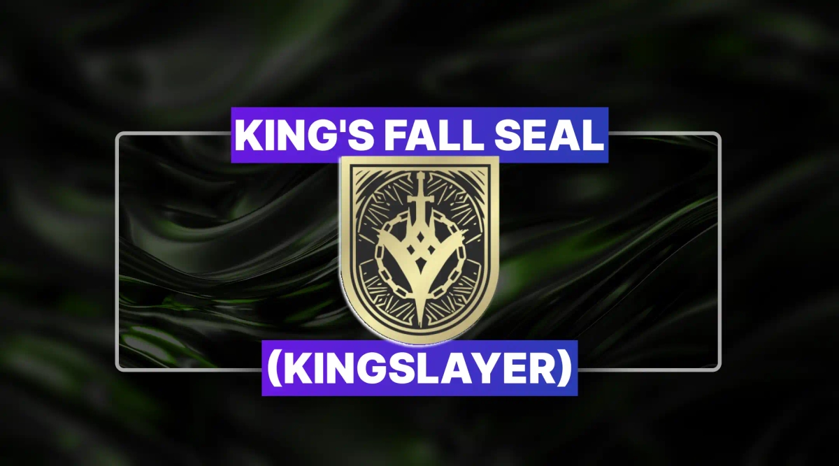 Destiny 2 King's Fall Seal (Kingslayer) Boost