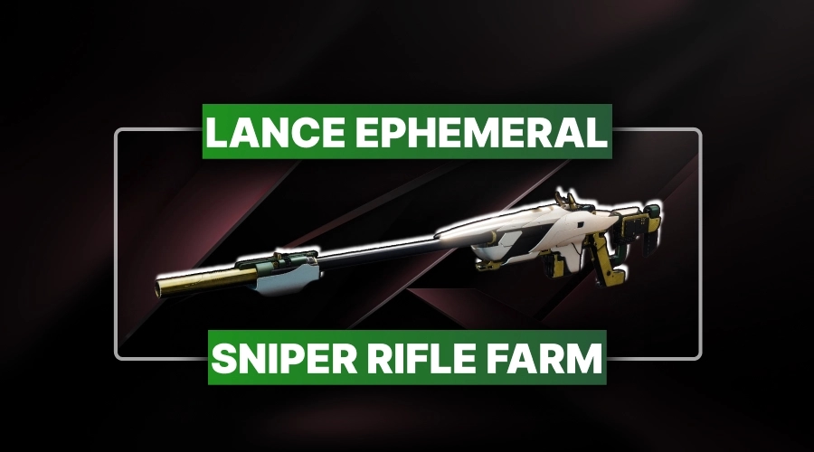 Lance Ephemeral Sniper Rifle Farm
