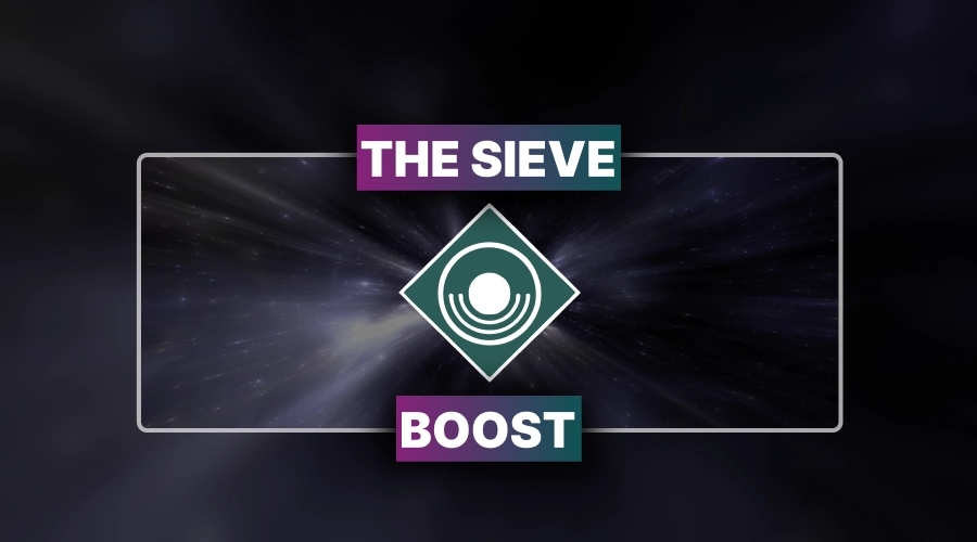 Destiny 2 The Sieve Boost