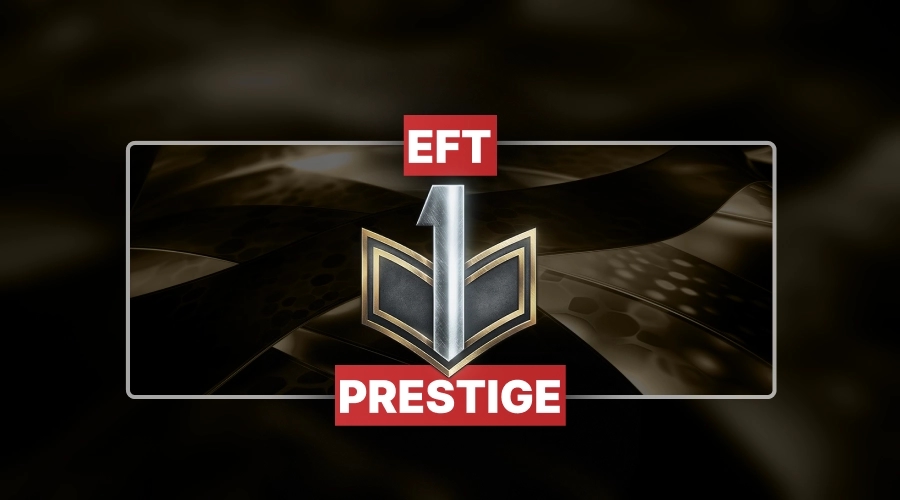 Escape From Tarkov Prestige Boost