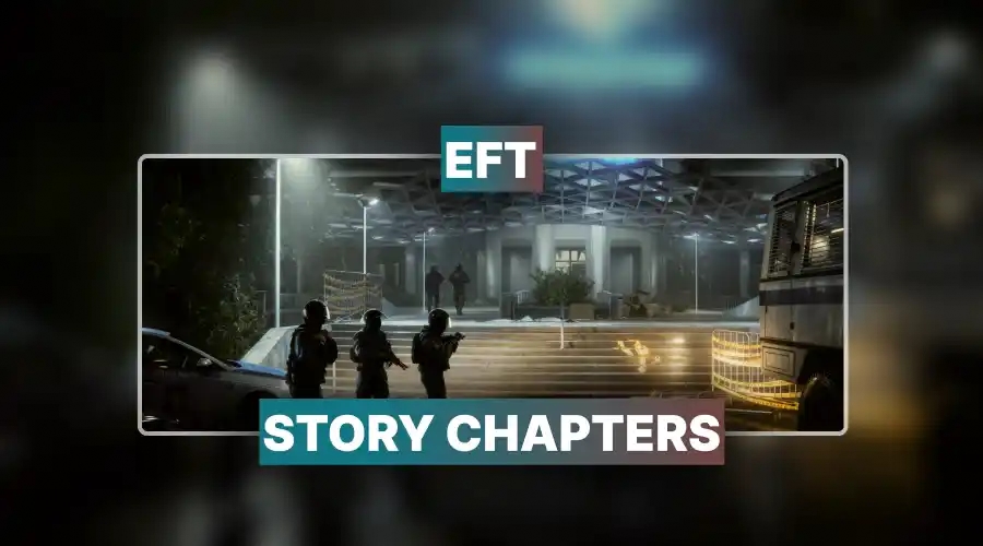 EFT Story Chapters Boost