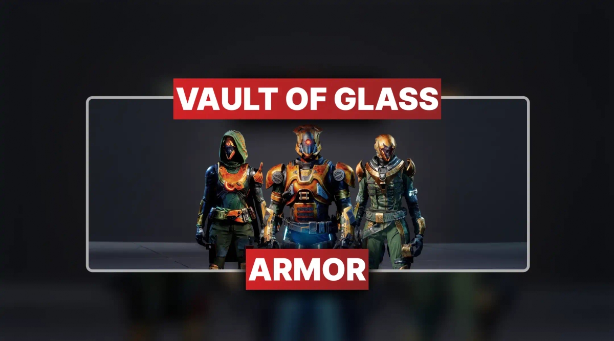 Destiny 2 Vault of Glass Armor Set Boost