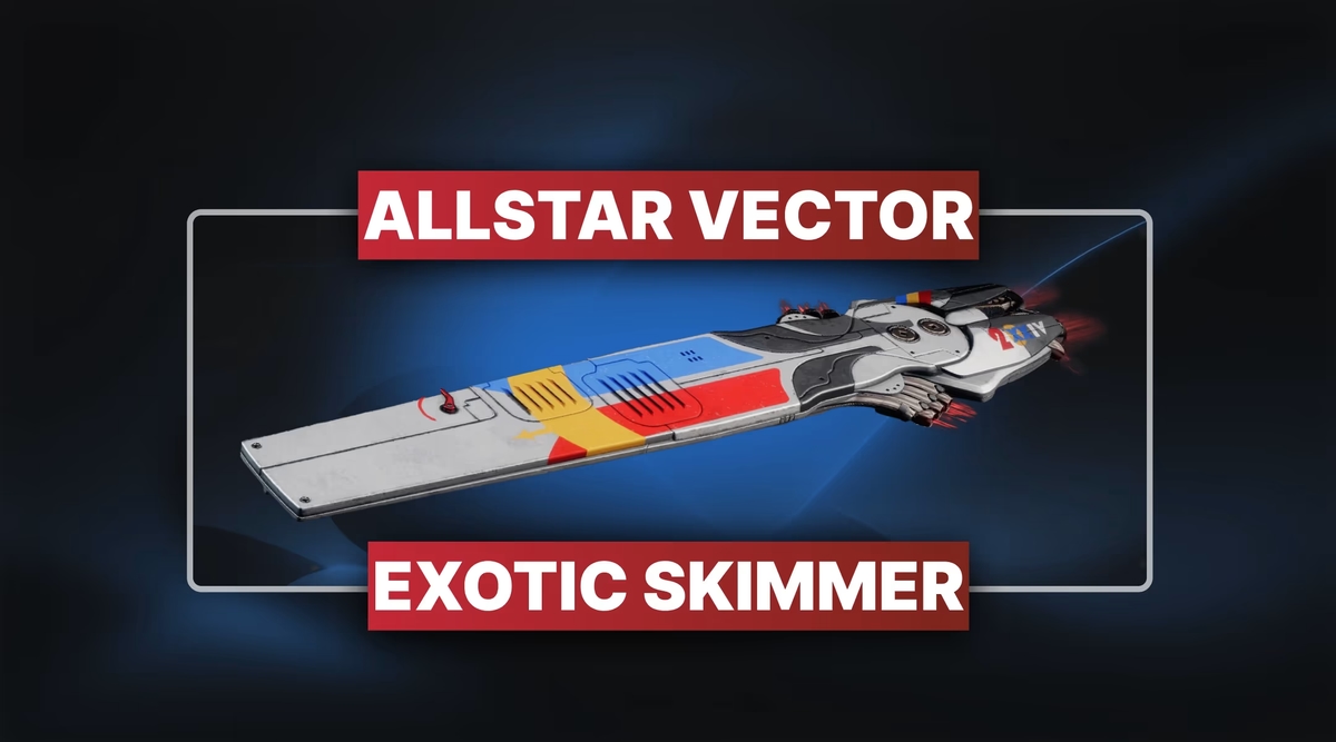 Destiny 2 Allstar Vector Exotic Skimmer Boosting
