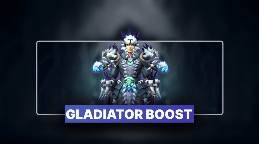 WoW Gladiator Boost