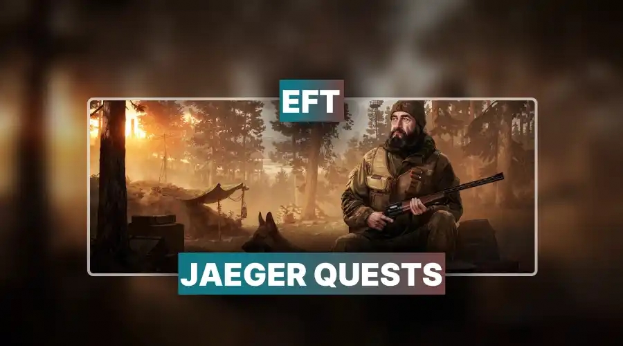 EFT Jaeger Quests