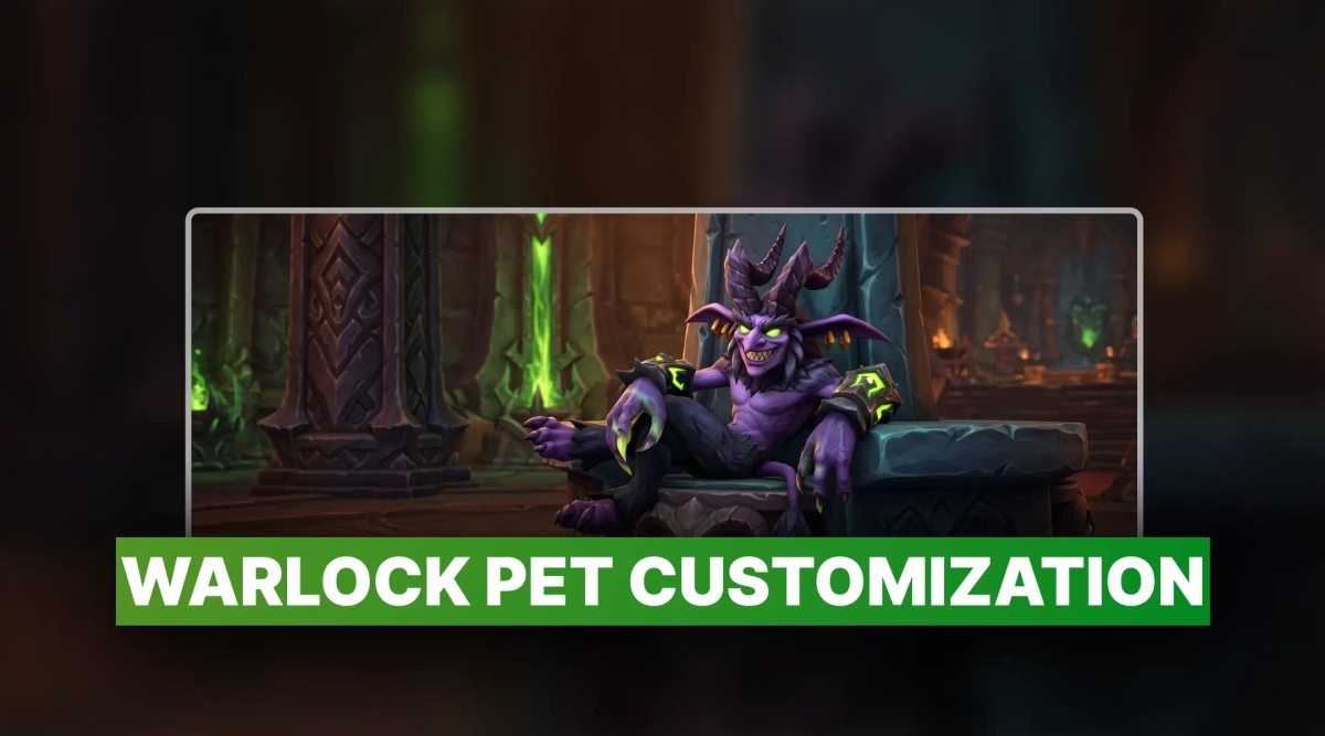 WoW Warlock Pet Customization Boost