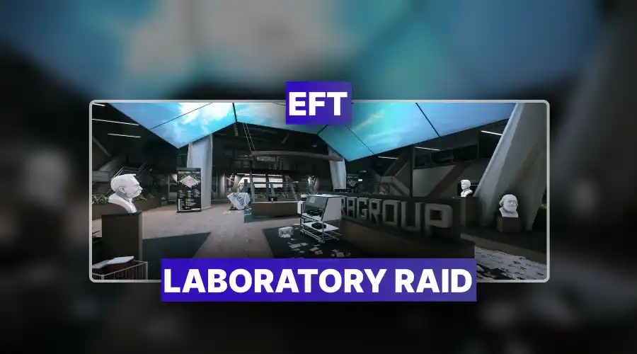 Tarkov Laboratory Raid
