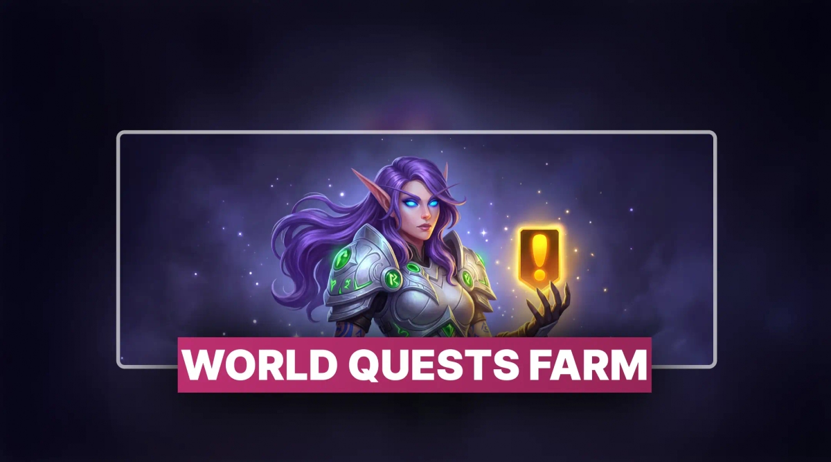 WoW World Quests Farm