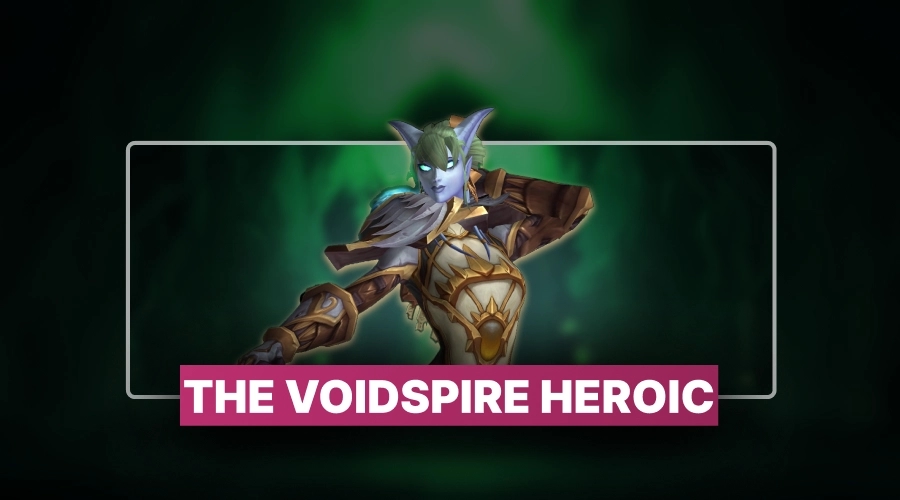 The Voidspire Heroic Boost