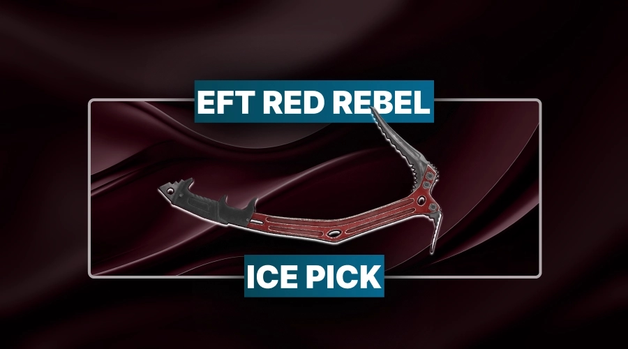 Escape From Tarkov Red Rebel Ice Pick Boost