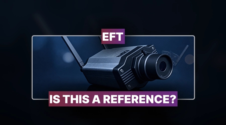 EFT Is this a reference?