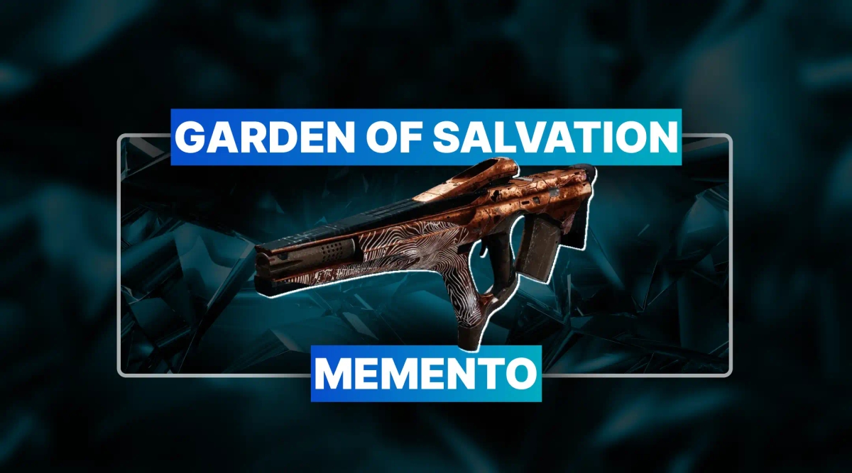 Destiny 2 Garden of Salvation Memento Boost