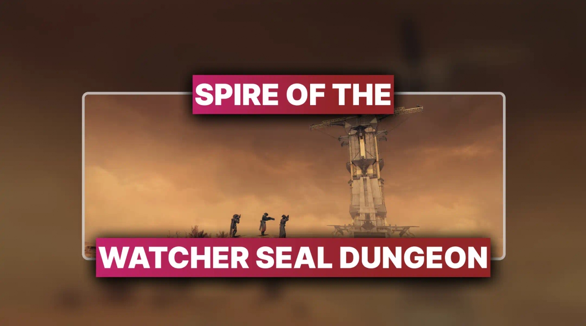 Destiny 2 Spire of the Watcher Dungeon Boost