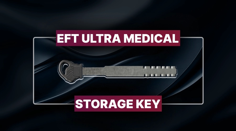 Escape From Tarkov ULTRA Medical Storage Key Boost