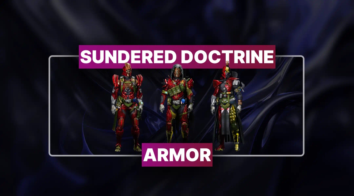 Destiny 2 Sundered Doctrine Armor