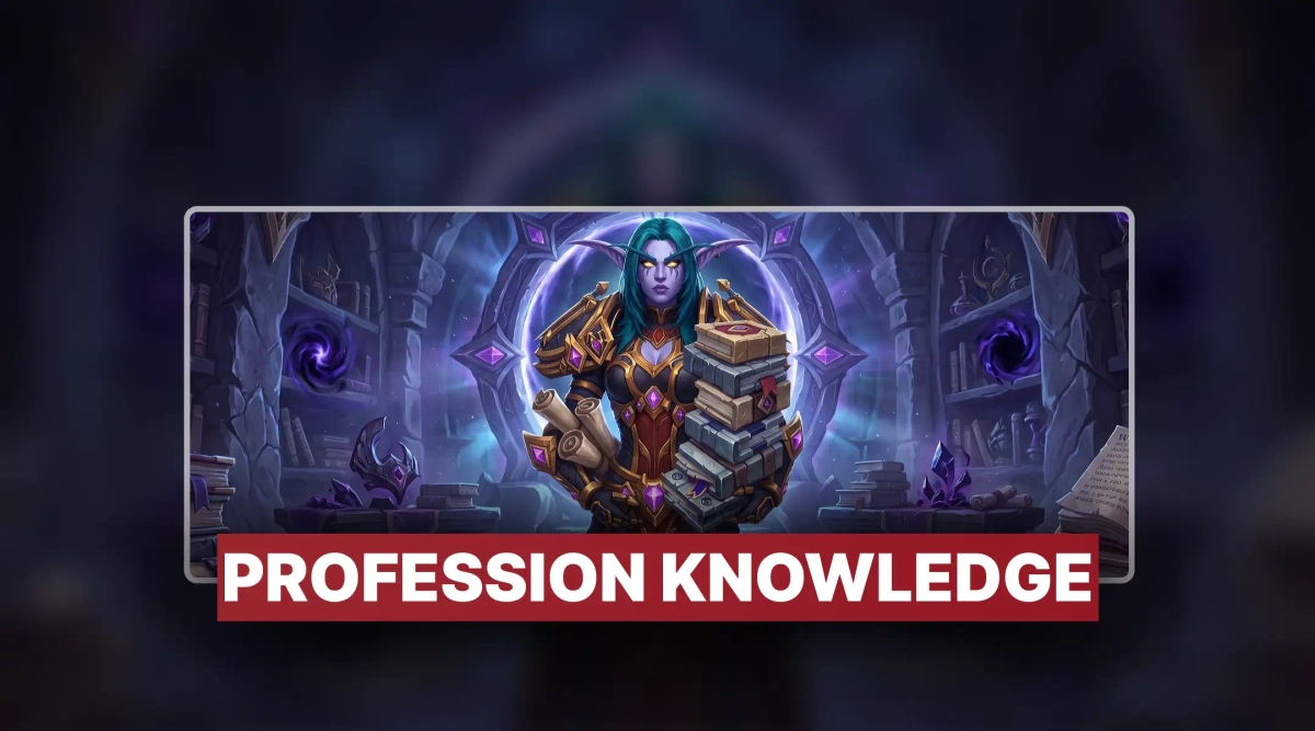 WoW Profession Knowledge Farm
