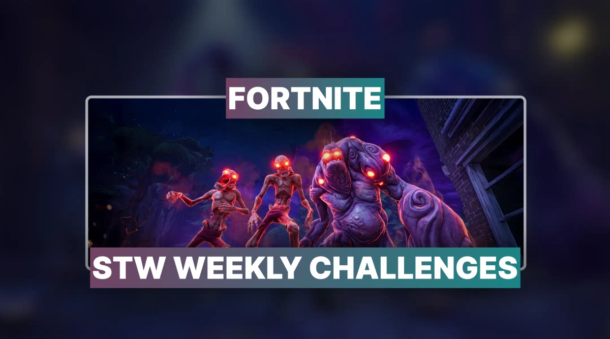 Fortnite StW Weekly Challenges
