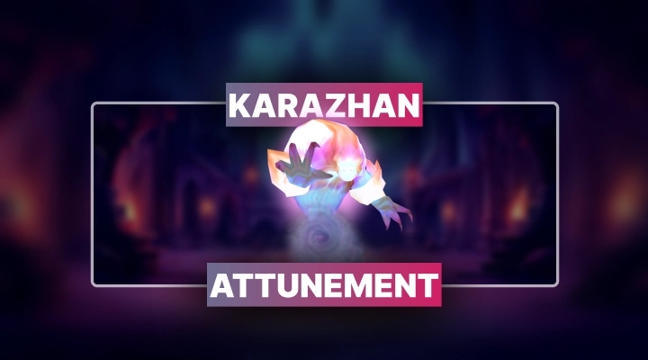WoW TBC Classic Karazhan Attunement Boost