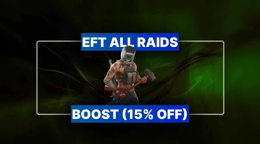 EFT All Raids Boost